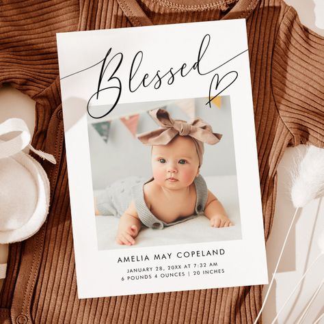 Blessed Minimalist Heart Baby Photo Birth Announcement Simple and minimalistic birth announcement card featuring hand lettered typography that says "blessed" with a heart. You can add your newborn baby's picture in the middle and the baby stats at the bottom. You can also add a second picture with a message on the back. Gender Neutral Invitations, Birth Announcement Cards, Birth Announcement Photos, Baby Pictures Newborn, Baby Stats, Baby Posters, Birth Announcement Card, Baby Milestone Cards, Baby Footprints