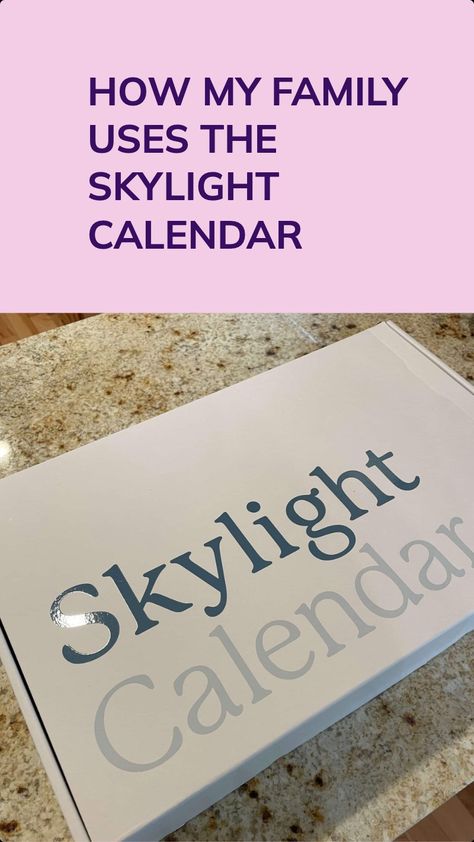 an image of the skylight calendar box with text that reads how my family uses the skylight calendar Framed Calendar, Family Organization, Family Calendar, Home Planner, Digital Calendar, Family Organizer, Chore Chart, The Hype, Life Organization