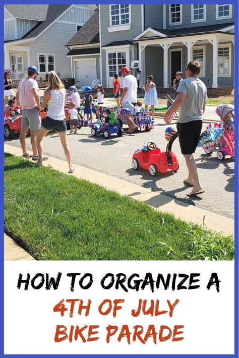 Looking to organize a 4th of July Bike Parade? Everything you need to know is right here. Read how one mom made friends in her neighborhood by organizing a 4th of July bike parade. #fourthofjuly #community 4th Of July Neighborhood Party Ideas, Hoa Activities, 4th Of July Bike Parade, Hoa Ideas, Neighborhood Events, Neighborhood Ideas, Neighborhood Activities, Bike Parade, Bike Decorations