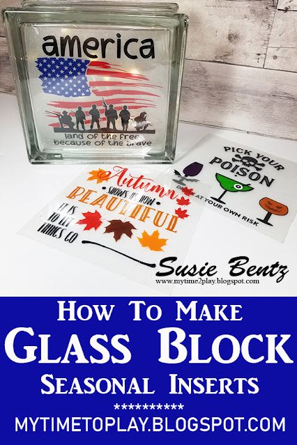 My Time To Play: Patriotic Glass Block Light for Veteran's Day Diy Glass Blocks With Lights, Lighted Glass Blocks Diy, Glass Block Shower, Diy Vinyl Projects, Glass Block Crafts, Lighted Glass Blocks, Decoupage Glass, Diy Blocks, Veteran's Day