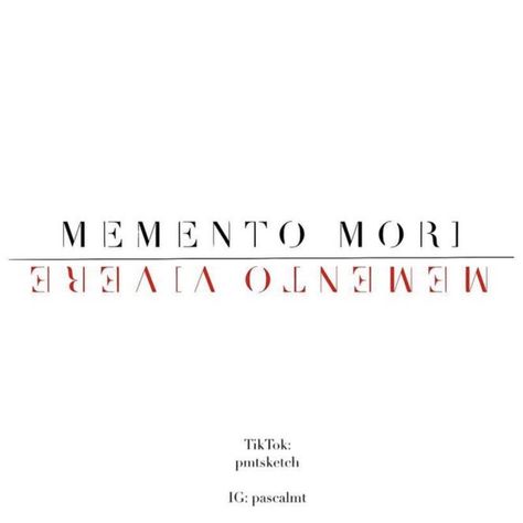 Memento Mori Text Tattoo, Memento Mori Tattoo Men Arm, Memento Mori Memento Vivere Tattoo Ideas, Moments Vivere Tattoo, Momento Mori Momento Vive Tattoo, Memento Vivere Tattoo Fonts, Moments Mori Tattoo, Memento Vivere Tattoo Ideas, Momento Mori Memento Vivere Tattoo