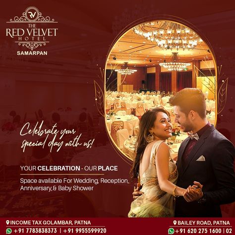 Celebrate your special day with us! Turn your magical moments into everlasting memories with our expectational banquets. Choose the promise of a delightful experience at The Red Velvet Hotel Samarpan. To book, call us at +91 6287542501, +91 9955599920 Happy Anniversary Poster, Restaurant Creatives, Restaurant Ads, Fiesta Kitchen, Bunting Wedding, Restaurant Poster, Marriage Books, Indian Wedding Couple, Space Illustration