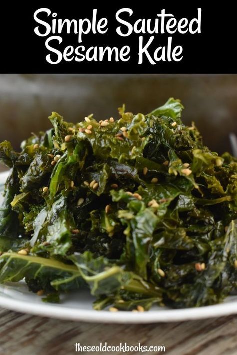 Sauteed Sesame Kale Recipe - These Old Cookbooks Saute Kale Recipes, Sesame Kale Recipes, Sauteed Kale Recipes, Kale Sesame Salad, Sauted Kale, Kale Recipes Sauteed, Sauteed Kale With Garlic, Baby Kale Recipes, Sesame Kale