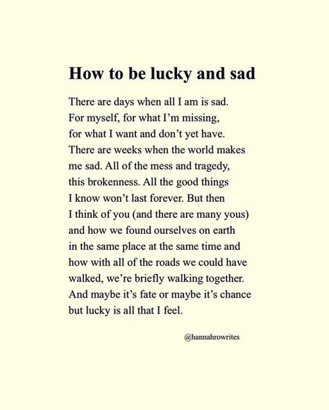 HannahRoWrites on Instagram: "Maybe it’s fate or maybe it’s chance but lucky is all that I feel. #hannahrowrites #poetrywednesdays #poetrydaily #poems #relationships #friendships #writerstag #amwriting" I Think Of You, What I Want, Love Is Sweet, Love Of My Life, Love Story, Poetry, Inspirational Quotes, Feelings, On Instagram