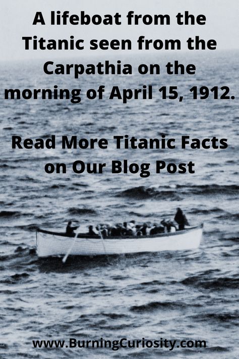 A lifeboat from the Titanic seen from the Carpathia on the morning of April 15, 1912. Rms Carpathia, 1912 Titanic, Titanic Facts, Titanic History, Titanic Ship, History Facts Interesting, Shocking Facts, Twist Of Fate, The Titanic