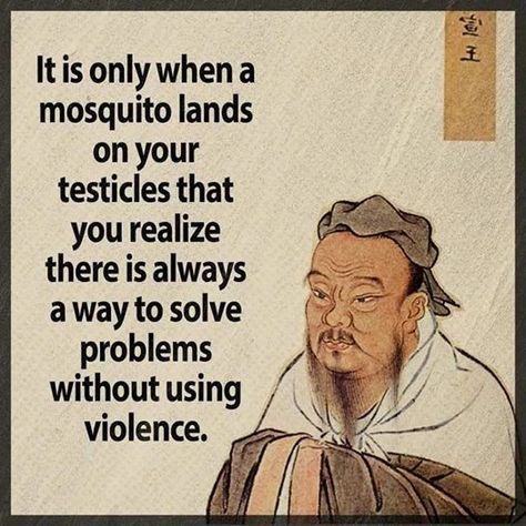 Confucius Say, Funny Jokes For Adults, Warrior Quotes, Badass Quotes, Quotable Quotes, Really Funny Pictures, Sarcastic Quotes, A Quote, Wise Quotes