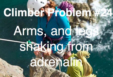 It could only be from leading! Climber Problems, Climbing Quotes, Rock Climbing Training, Climbing Pictures, Climbing Workout, Solo Camping, Climbing Gear, Outdoor Climbing, Rock Climbers