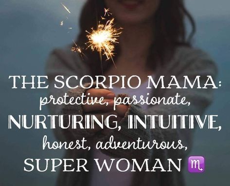 Scorpio Woman Scorpio Mother Astrology Scorpio, Scorpio Girl, The Scorpio, Scorpio Quotes, Scorpio Woman, Scorpio Zodiac, Get To Know Me, Star Signs, Food For Thought