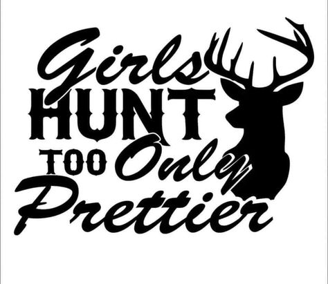 Hunting Quotes Funny, Hunter Quote, Hunting Decal, Truck Quotes, Hunting Quotes, Funny Deer, Cute Text Quotes, Hunting Humor, Fishing Decals