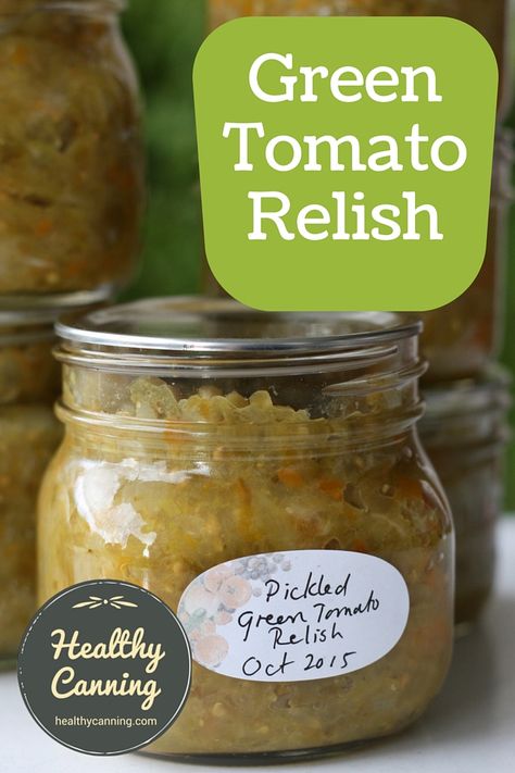 Green Tomato Relish Recipe, Tomato Relish Recipe, Healthy Canning, Green Tomato Relish, Pickled Green Tomatoes, Green Tomato Recipes, Relish Recipe, Canning Pickles, Canning Vegetables