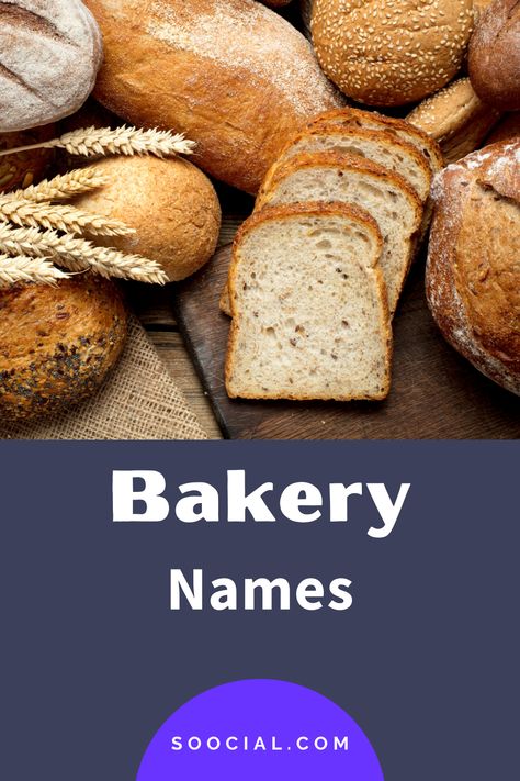 Bakery Names Ideas, Bakery Shop Names, Bakery Names, Shop Name Ideas, Indian Bread, Way To Success, Home Bakery, Food Names, Bakery Shop