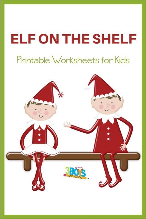 this list of Elf on the Shelf Worksheets and Activities is sure to enhance your scout elf fun! Elf On The Shelf Worksheets, Preschool Elves, Printable Elf On The Shelf, Christmas Learning, Elf Props, Christmas Worksheets, Elf Fun, Winter Activities For Kids, Kids Worksheets Printables