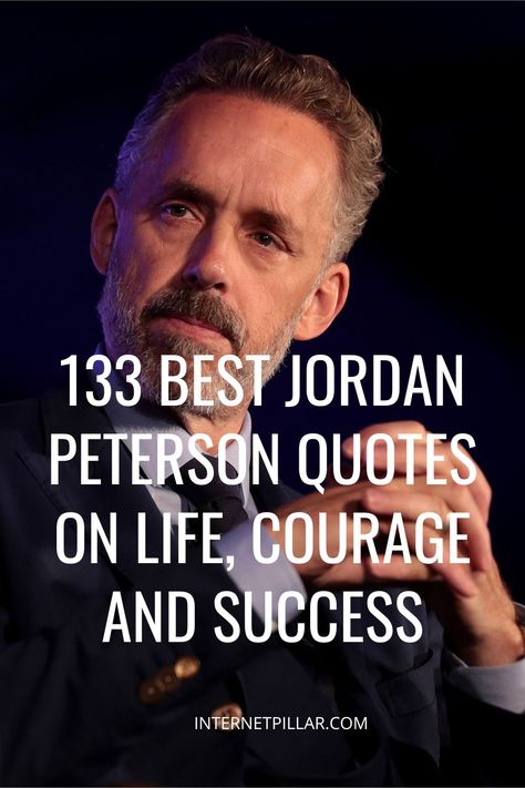 133 Best Jordan Peterson Quotes on Life, Courage and Success - #quotes #bestquotes #dailyquotes #sayings #captions #famousquotes #deepquotes #powerfulquotes #lifequotes #inspiration #motivation #internetpillar Jordan Peterson Quotes Marriage, Jordan Peterson Quotes Wallpaper, Jordan Peterson Quotes Motivation, Jordan Peterson Quotes Truth, Initiative Quotes, Peterson Jordan, Jordan Peterson Quotes, Maturity Quotes, Rules For Life