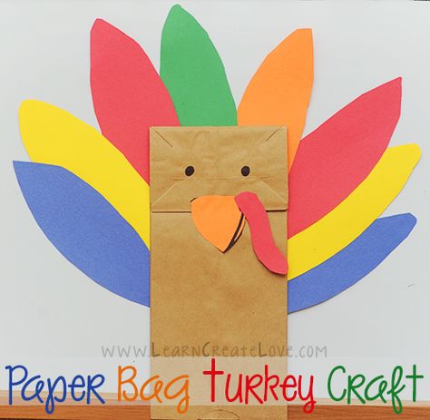 Paper Bag Turkey Craft | Learn Create Love #thanksgiving #craft Paper Bag Turkey Craft, Paper Bag Turkey, Thanksgiving Turkey Craft, Simple Thanksgiving, Thanksgiving Activity, November Crafts, Paper Bag Crafts, Paper Bag Puppets, Turkey Crafts