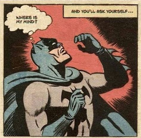 This is me all the time, losing my mind in the abyss 😧 Comic Pop Art, Comic Book Panels, Where Is My Mind, Pop Art Comic, Im Batman, Old Comics, Pulp Art, Retro Comic, Tv Movie