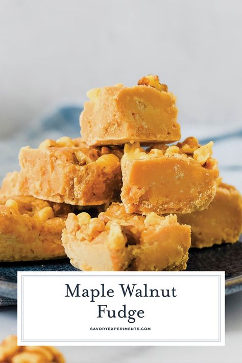 EASY Maple Fudge is a creamy, decadent treat made with real maple syrup, plenty of brown sugar, butter, and topped with chopped walnuts! Easy Maple Fudge, Maple Fudge Recipe, Maple Walnut Fudge, Maple Fudge Recipes, Walnut Fudge Recipe, Gingerbread Fudge, Maple Fudge, Eggnog Fudge, Brown Sugar Butter