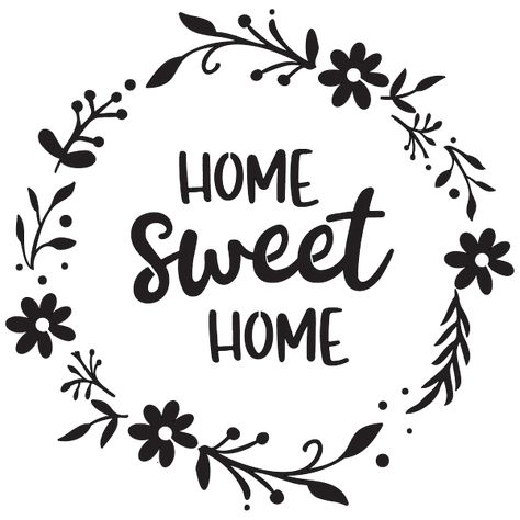 Home Sweet Home Embroidery Pattern Free, Home Sweet Home Circle Sign, Home Sweet Home Clipart, Homebody Svg Free, Home Clipart, Home Sweet Home Svg, Floral Tattoo Shoulder, Happy Quotes Positive, Bed Cover Design