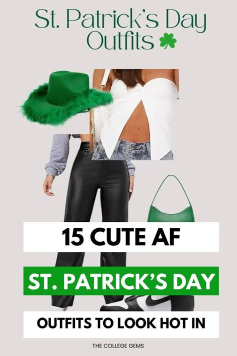 St. Patrick's Day Outfits St Patricks Day Outfits, College Party, Outfits To Wear, Day Outfits, Outfits For Women, Day Outfit, St Patricks, St Patrick, St Patricks Day