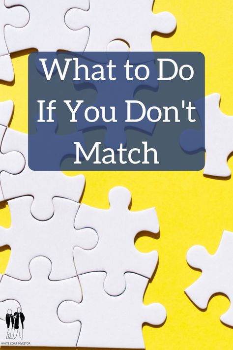 What to Do If You Don't Match into a Residency Program Do you know anyone who hasn't matched? What did they do? With more medical school students than available residency positions, Match Day won't be happy for all. Here's what to do if you don't match. #physician #matchday #residency #residentphysician #residencymatch #medicalschool #medstudents #whitecoatinvestor #wci Match Day Medical School, Medical Residency, Residency Medical, Medical School Gift, Student Finance, Match Day, Program Ideas, White Coat, Medical School