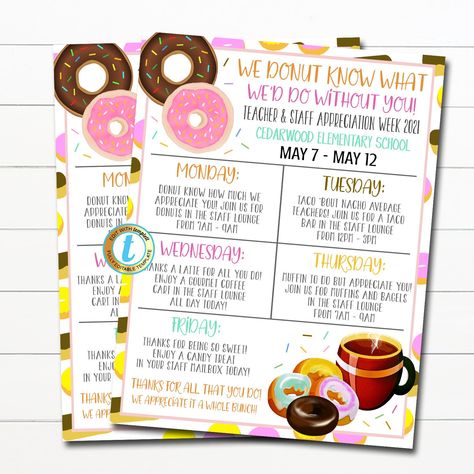 "Donut Theme Teacher Appreciation Week Itinerary Flyer Template. Use this schedule of events for your appreciation week! Works great for schools, churches, hospitals, businesses and more! All text is editable so you can use for nurse appreciation, employee/staff appreciation and more! TEMPLATE FORMATTED SIZE: 8.5\" x 11\" IMPORTANT: This is a DIY self-editing digital, printable product - I do not edit this file for you. However, I do offer editing services at an extra charge, please reach out if Staff Appreciation Themes, Principal Ideas, Volunteer Ideas, Staff Lounge, Schedule Of Events, School Pto, Appreciation Ideas, Staff Appreciation, Nurse Appreciation