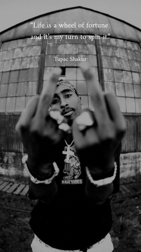 "Life is a wheel of fortune and it's my turn to spin it." is a famous quote by one of the most influential American Rapper, Songwriter and Actor, Tupac Amaru Shakur better known by his stage name 2Pac and alias Makaveli. #tupacshakur #tupacamarushakur #tupac #songlyrics #lyrics #quotes #quotation #wallpaper #aesthetic #blackandwhite #darkaesthetic #inspirationalquotes #aestheticimage #aestheticwallpapers #quote #aestheticquotes #tumblraesthetic #optimisticquotes #motivationalquotes Its My Turn Now Quotes, Turn It Off Wallpaper, Biggie Aesthetic Wallpaper, My Turn Wallpaper, It’s My Turn Quotes, 2pac Aesthetic Quotes, Hip Hop Quotes Inspirational, All Eyez On Me Wallpaper, Tupac Lyrics Quotes