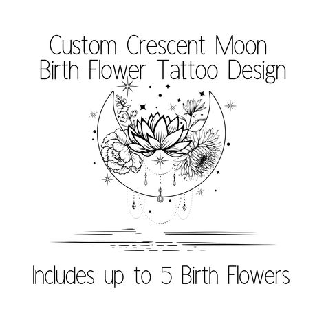 Crescent moon birth flower tattoo design includes up to 5 birth flowers and 2 butterflies. Birth Moon Tattoo, Moon And Flower Tattoo, Swag Tattoo, Birth Symbols, Celestial Tattoo, Thigh Tattoo Designs, Crescent Moon Tattoo, Boho Tattoos, Bouquet Tattoo