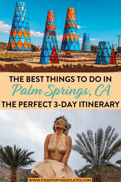 The Best 3 Days in Palm Springs Itinerary - Passport & Plates Palm Springs Itinerary, Weekend In Palm Springs, California Places To Visit, Southern California Travel, California Travel Guide, North America Travel Destinations, Nevada Travel, Best Weekend Getaways, California Vacation