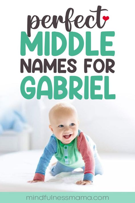 Perfect Middle Names for Gabriel Unique Surnames, Baby Boy Middle Names, Baby Middle Names, Sibling Names, Cool Middle Names, Boy Middle Names, Middle Names, Unique Name, Gabriel Garcia Marquez