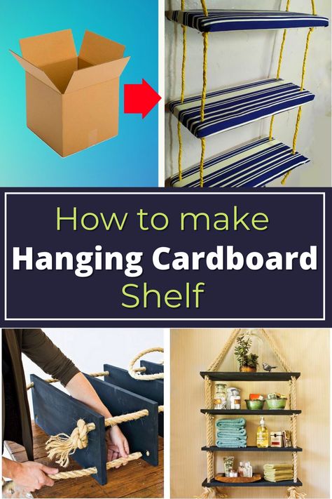 Diy Shelves Easy Cardboard, Diy Cardboard Organization, Diy Hanging Shelves Easy, Things To Make With Cardboard Boxes Easy, Simple Diy Shelves, Cardboard Shelves Diy How To Make, Useful Cardboard Crafts, Cardboard Diy Decor, Diy Shelf Ideas Easy