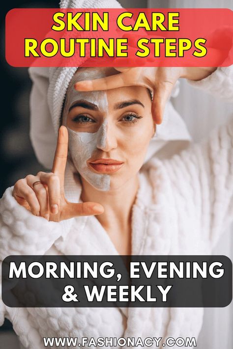 Skin Care Routine Steps Weekly Skin Care Routine, Dermatologist Recommended Skincare, Weekly Routine, Skincare Routines, Morning Skincare, Perfect Skin Care Routine, Morning Skin Care Routine, Evening Routine, Skin Care Routine Steps