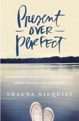 The Summer Before the War Shauna Niequist, Present Over Perfect, Spiritual Living, Brene Brown, Perfect Gif, Reading Challenge, Play Book, Book App, Study Guide