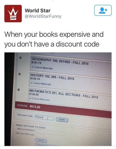 me: uses discount code 'please', it's not effective... Tumblr College, College Jokes, Funny College Memes, Funny Koala, College Memes, College Textbook, Funny Tumblr, School Memes, College Humor