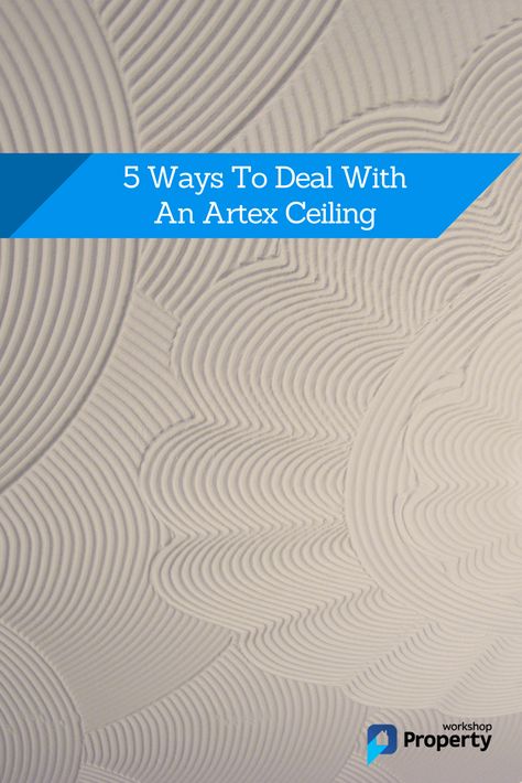 5 Ways To Deal With An Artex Ceiling Painted Artex Ceiling, Artex Ceiling Ideas, Diy Textured Ceiling, Ceiling Hole Cover Ideas, Textured Ceiling Makeover, Artex Paint, Remove Textured Ceiling, Diy Ceiling Decorations, Textured Ceiling Paint