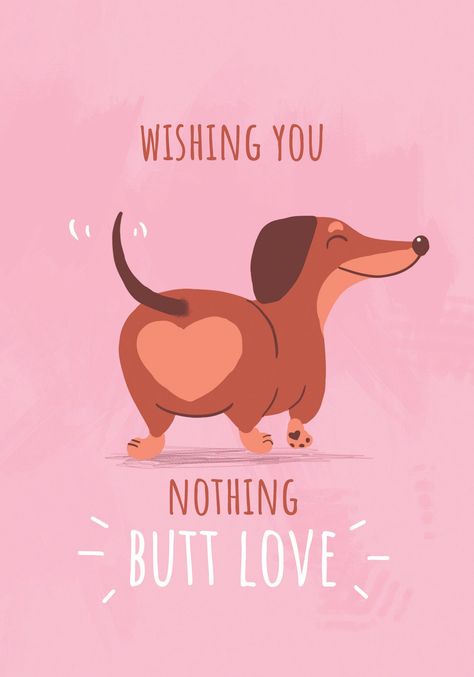 Funny valentines card, Dachshund Dog Valentines Day Card - Wishing You Nothing Butt Love- Puppy Love Holiday Card, Funny Valentine Card Dog Valentines Day, Arte Dachshund, Funny Valentines Card, Funniest Valentines Cards, Bday Cards, Dog Valentines, Funny Valentines, Valentines Card, Valentines Day Card