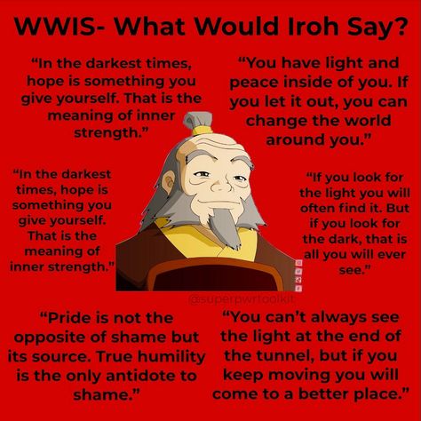 Avatar Iroh Quotes, Atla Quotes, Uncle Iroh Quotes, Avatar The Last Airbender Quotes, Iroh Avatar, Iroh Quotes, Avatar Quotes, Ancient Wisdom Quotes, Uncle Iroh