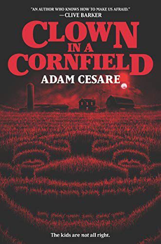 Clown In A Cornfield, Scary Books, Horror Novel, Creepy Clown, Bram Stoker, Horror Books, Prank Videos, Pitch Perfect, Friday The 13th