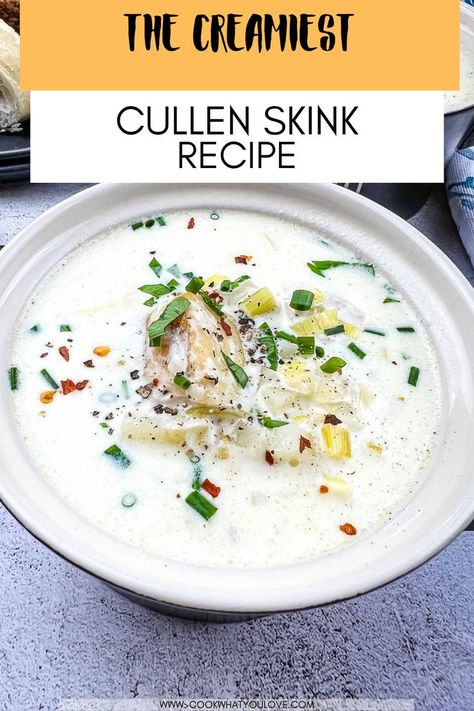 White bowl holding cullen skink. Scottish Soup, Cullen Skink Recipe, Potatoes And Leeks, Cullen Skink, Easy Soups To Make, Smoked Cod, Soup Broth, Fish Stew, Onion Gravy