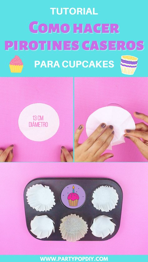 Como hacer pirotines, capacillos o capsulas para cupcakes de papel. #cupcakes #hackslife #diy #pirotines #depapel #capacillos #capsulasparacupcakes Diy Cupcakes, Muffins