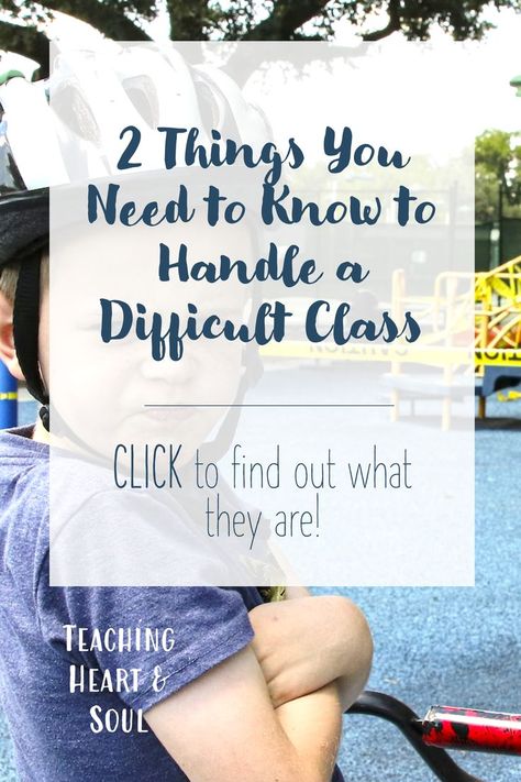 2 Things You Need to Know to Handle a Difficult Class - Teaching Heart & Soul Best Classroom Management Strategies, Talkative Class Classroom Management, Talkative Class, Kindergarten Classroom Management, 2nd Grade Class, Effective Classroom Management, Classroom Management Tool, Kids Literacy, Classroom Management Tips