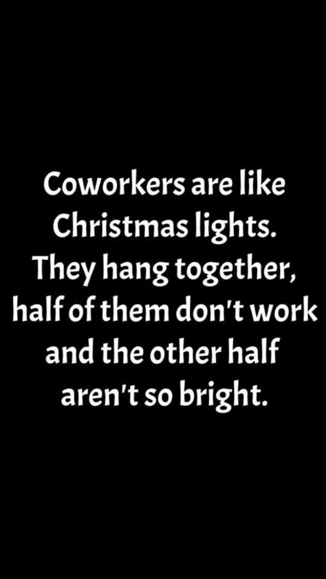 Holiday Funny Quotes, Funny Holiday Quotes, Amusing Quotes, Quotes Funny Life, Workplace Humor, Funny Expressions, Nurse Stuff, Puns Jokes, Holiday Quotes