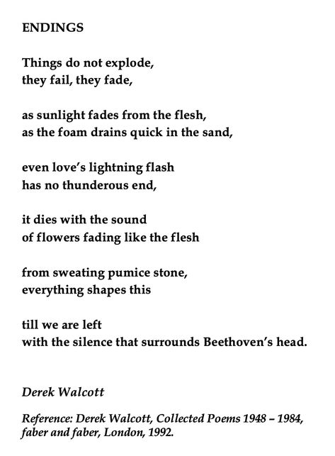 Derek Walcott, Lightning Flash, In The Flesh, Trinidad, Trinidad And Tobago, You Think, Poetry, London, Festival