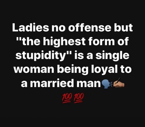 Women Who Cheat With Married Men Quotes, Homewrecker Quotes Karma Married Men, Married Men And Single Woman, Married Men Who Cheat Quotes, Married Quotes, Prayer For Wisdom, Bitter Truth, Quote Life, Design Dresses