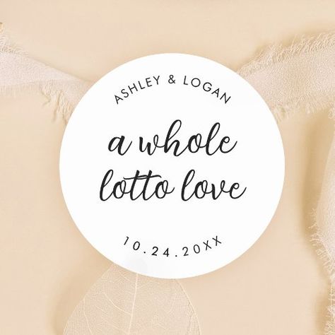 $8.35 | A Whole Lotto Love Wedding Lottery Favor #wedding reception, wedding treats, wedding labels, wedding party stickers, lucky in love, wedding lottery, lottery favor, lucky in love stickers, lotto ticket favor, a whole lotto love In Love Stickers, Lottery Favors, Lucky In Love Wedding, Wedding Stickers Labels, Wedding Treats, Lucky In Love, Favor Labels, Packaging Stickers, Wedding Labels