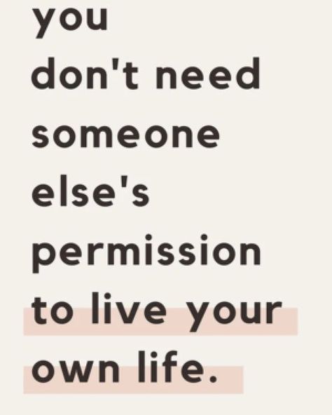 You don't need someone else's permission to live your own life. 💯 #empowerment #encouragement #selfworth #selfrespect #thoughtoftheday #wordstoliveby #instagood #instadaily #instamood #instagram #inspirational #inspirationalwords #inspirationalquote #inspiration #inspirationalquotes #motivationdaily #motivationalwords #motivational #motivation #motivationalquote #motivationalquotes #quote #qotd #quotesdaily #quotestagram #quotes #dailyquotes #dailyquote #dailyinspiration #knowthyself Know Thyself, Need Someone, Thought Of The Day, Self Respect, Motivational Words, Someone Elses, Do Anything, Daily Inspiration, Daily Quotes