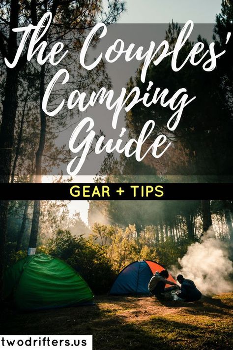 Headed to the great outdoors with your partner? Our guide to camping for couples will ensure you are prepared for your trip and have a great time together. Camping For Couples, Camping Ideas For Couples, Couples Camping, Couple Camping, Backcountry Camping, Kayak Camping, Camping Guide, Backpacking Tips, Camping Checklist