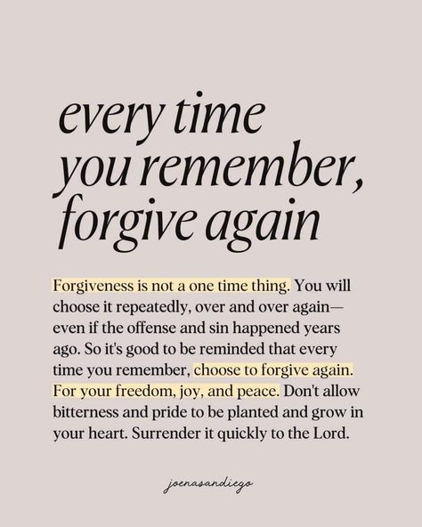 Every Time You Remember Forgive Again, Bible Quotes Prayer, Bible Encouragement, Healing Quotes, Scripture Quotes, Verse Quotes, Bible Verses Quotes, A Quote, Faith Quotes