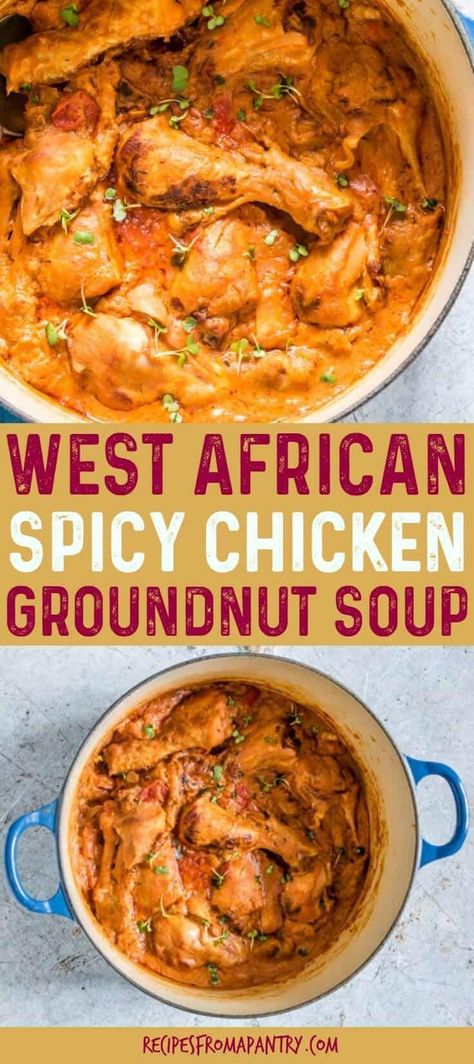 West African Spicy Chicken Groundnut Soup is thick, fragrant and comforting soup (stew). It's easy to make, flavourful, and is ready in just about 1 hr. - Recipes from a Pantry - #groundnutsoup #soup #westafrican #africanpeanutstew #africanpeanutsoup #granat stew, #groundnut stew, #SenegaleseMaafe #maafe #africanchickenstew  via @recipespantry Chicken Soup Keto, Groundnut Soup, African Peanut Soup Recipe, Peanut Soup Recipe, West African Peanut Soup, African Peanut Soup, Spicy Chicken Soup, African Peanut Stew, African Recipes Nigerian Food