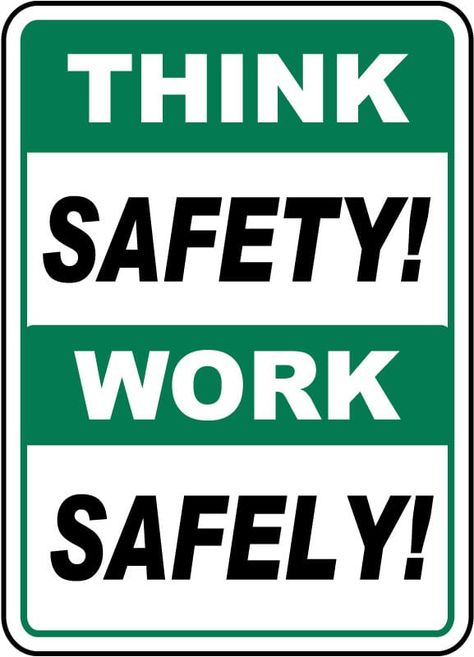 This Think Safety Work Safely Sign has official OSHA headers for safety protocol and compliance and is one of our best-selling Think Safety signs. Our Safety Reminder signs are OSHA Compliant and perfect for your warehouse or facility to encourage safety awareness and worker responsibility. All our Safety Awareness signs are manufactured in the USA and ship from our New Jersey facility. Safety Slogan, Workplace Safety Slogans, Safety Slogans, Safety Policy, Safety Week, Worker Safety, Mail Signature, Safety Awareness, Safety Signs