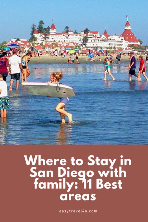 Where to Stay in San Diego with Family? In this post, I will help you to find the best areas and neighborhoods to stay in San Diego with kids and best family-friendly hotels in San Diego for all budgets and preferences. Family Things To Do In San Diego, San Diego With Kids, San Diego Where To Stay, San Diego Itinerary With Kids, Weekend In San Diego, San Diego With Teens, San Diego Couples Trip, San Diego Kids, San Diego Neighborhoods