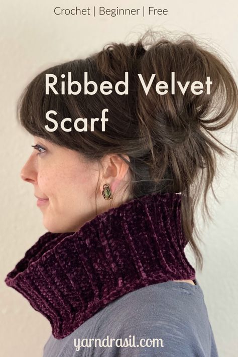 Velvet Crochet, Ribbed Scarf, Velvet Scarf, Crochet Size, Crochet Scarf Pattern Free, Cowl Scarf, Scarf Crochet Pattern, Half Double Crochet, Scarf Pattern